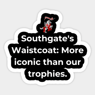 Euro 2024 - Southgate's Waistcoat More iconic than our trophies. Horse. Sticker